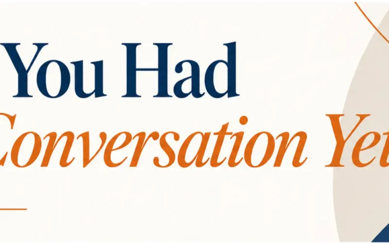 Have You Had the Convo Yet Header